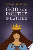 God and politics in Esther /