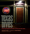 Texas dives : enduring neighborhood bars of the Lone Star State /