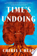 Time's undoing : a novel /