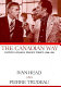 The Canadian way : shaping Canada's foreign policy, 1968-1984 /