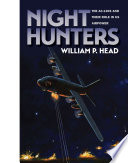 Night hunters : the AC-130s and their role in US airpower /