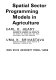 Spatial sector programming models in agriculture /