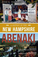 A history of the New Hampshire Abenaki /