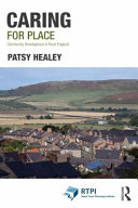 Caring for place : community development in rural England /