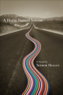 A horse named Sorrow /