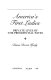 America's first ladies : private lives of the presidential wives /