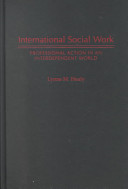 International social work : professional action in an interdependent world /