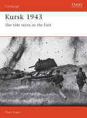 Kursk 1943 : tide turns in the east /