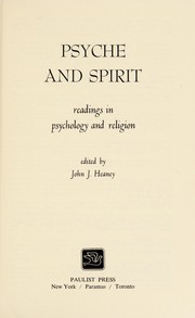 Psyche and spirit ; readings in psychology and religion /