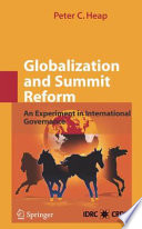 Globalization and summit reform : an experiment in international governance /