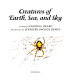 Creatures of earth, sea, and sky : poems /