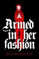 Armed in her fashion /