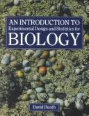 An introduction to experimental design and statistics for biology /