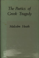 The poetics of Greek tragedy /