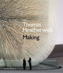 Thomas Heatherwick : making /