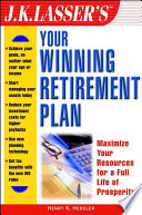 J.K. Lasser's your winning retirement plan /