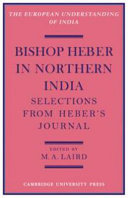 Bishop Heber in northern India ; selections from Heber's journal /