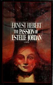 The passion of Estelle Jordan /