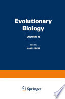 Evolutionary Biology : Volume 15 /