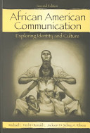 African American communication : exploring identity and culture /