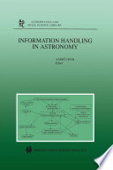 Information Handling in Astronomy /