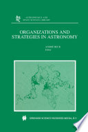 Organizations and Strategies in Astronomy /