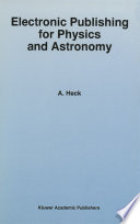 Electronic Publishing for Physics and Astronomy /