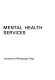 A guide to mental health services /