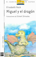 Miguel y el dragón /