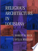 Religious architecture in Louisiana /
