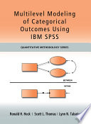 Multilevel modeling of categorical outcomes using IBM SPSS /