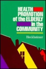 Health promotion of the elderly in the community /