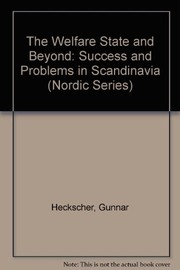 The welfare state and beyond : success and problems in Scandinavia /