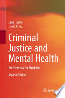 Criminal Justice and Mental Health : An Overview for Students /