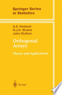 Orthogonal Arrays : Theory and Applications /