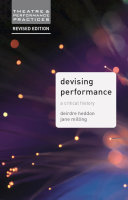 Devising performance : a critical history /