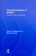 Teaching readers of English : students, texts, and contexts /