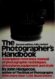The photographer's handbook : a complete reference manual of techniques, procedures, equipment, and style /