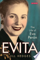 Evita : the life of Eva Perón /