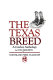 The Texas breed : a cowboy anthology /