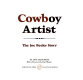 Cowboy artist : the Joe Beeler story /