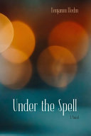 Under the spell : a novel /