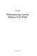 Phenomenology and the making of the world /