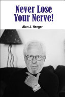 Never lose your nerve! /