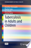 Tuberculosis in Adults and Children /