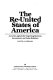 The re-United States of America : an action agenda for improving business, government, and labor relations /