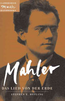 Mahler, Das Lied von der Erde = (The song of the earth) /