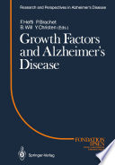 Growth Factors and Alzheimer's Disease /
