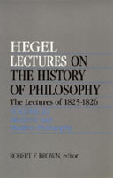 Lectures on the history of philosophy : the lectures of 1825- 1826 /
