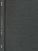 Natural law : the scientific ways of treating natural law, its place in moral philosophy, and its relation to the positive sciences of law /